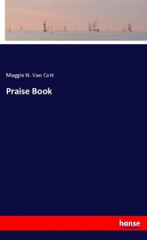 Kniha Praise Book Maggie N. van Cott