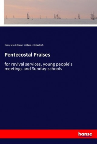 Книга Pentecostal Praises Henry Lake Gilmour