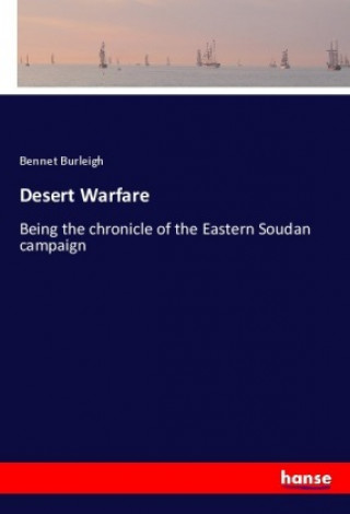 Könyv Desert Warfare Bennet Burleigh