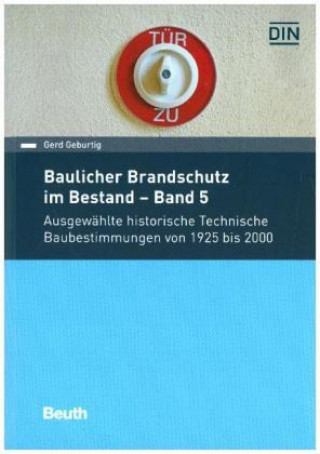 Kniha Ausgewählte historische Technische Baubestimmungen von 1925 bis 2000 Gerd Geburtig