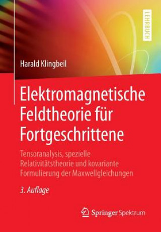 Könyv Elektromagnetische Feldtheorie Fur Fortgeschrittene Harald Klingbeil