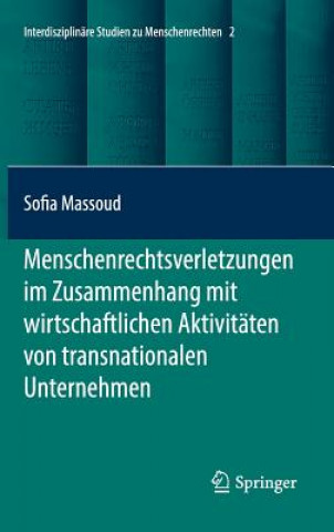 Carte Menschenrechtsverletzungen Im Zusammenhang Mit Wirtschaftlichen Aktivitaten Von Transnationalen Unternehmen Sofia Massoud