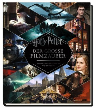 Kniha Harry Potter: Der große Filmzauber (Erweiterte, überarbeitete Neuausgabe) Brian Sibley
