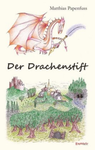 Livre Der Drachenstift Matthias Papenfuss