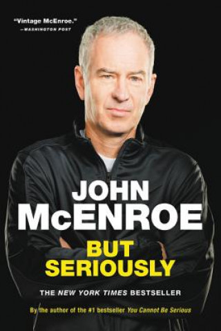 Kniha But Seriously John McEnroe