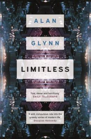 Kniha Limitless Alan Glynn
