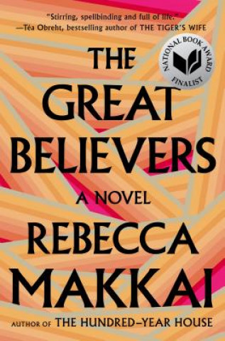Carte Great Believers Rebecca Makkai