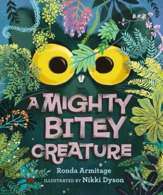 Libro A Mighty Bitey Creature Ronda Armitage