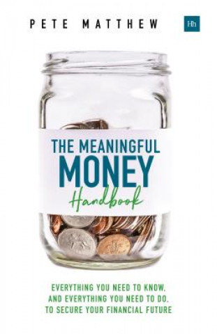 Kniha Meaningful Money Handbook Pete Matthew