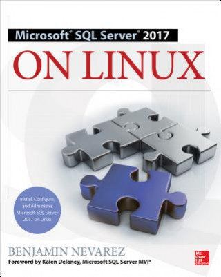 Kniha Microsoft SQL Server 2017 on Linux Benjamin Nevarez