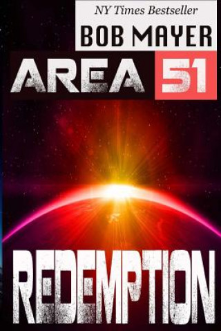 Könyv Area 51: Redemption Bob Mayer