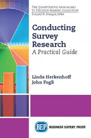 Buch Conducting Survey Research John Fogli