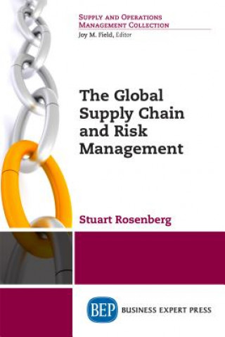 Kniha Global Supply Chain and Risk Management Stuart Rosenberg