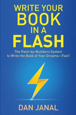 Kniha Write Your Book in a Flash Dan Janal