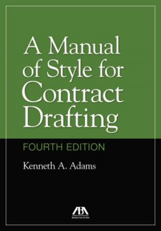 Book Manual of Style for Contract Drafting Kenneth A Adams