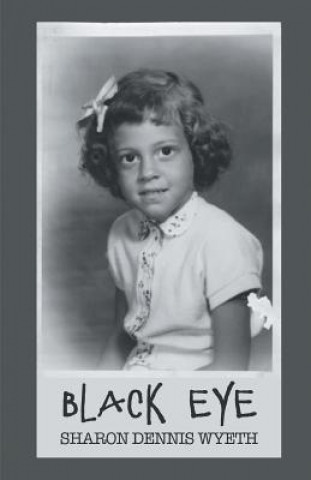 Buch Black Eye Sharon Dennis Wyeth