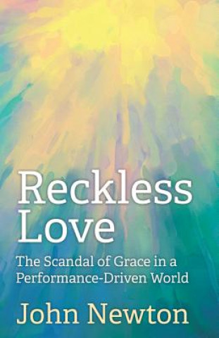 Buch Reckless Love John Newton