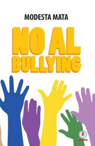 Libro No al Bullying Modesta Mata
