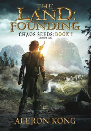 Könyv The Land: Founding: A LitRPG Saga Aleron Kong