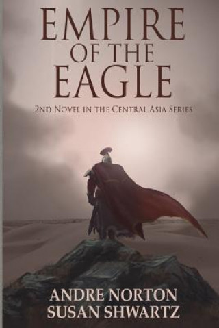 Könyv Empire of the Eagle Andre Norton