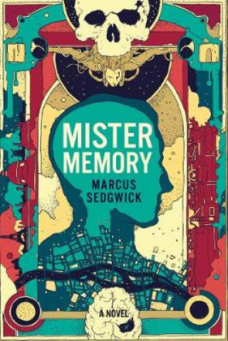 Kniha Mister Memory Marcus Sedgwick