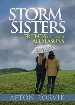 Könyv Storm Sisters Afton Rorvik