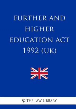 Knjiga Further and Higher Education Act 1992 The Law Library