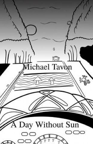 Knjiga Day Without Sun Michael Tavon