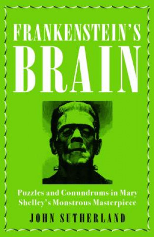Könyv Frankenstein's Brain John Sutherland