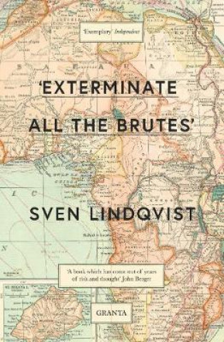Книга 'Exterminate All The Brutes' Sven Lindqvist
