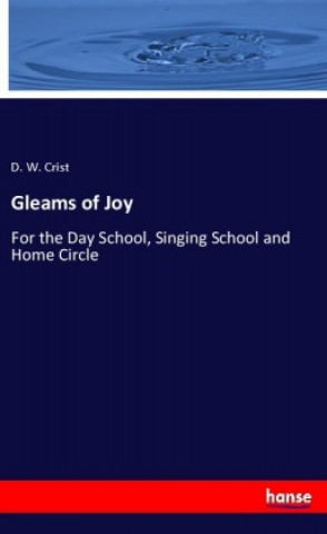 Kniha Gleams of Joy D. W. Crist