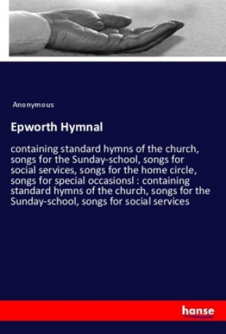 Kniha Epworth Hymnal Anonym