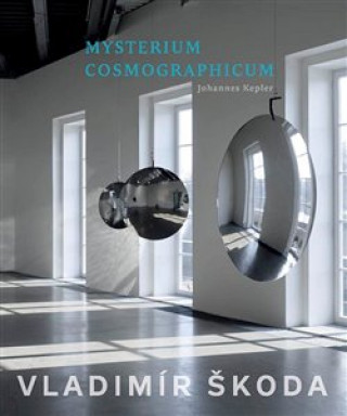 Könyv Mysterium Cosmographicum 2 Vladimír Škoda