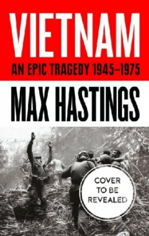Kniha Vietnam Max Hastings