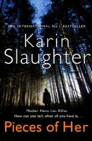 Książka Pieces of Her Karin Slaughter