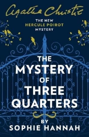 Kniha Mystery of Three Quarters Sophie Hannah