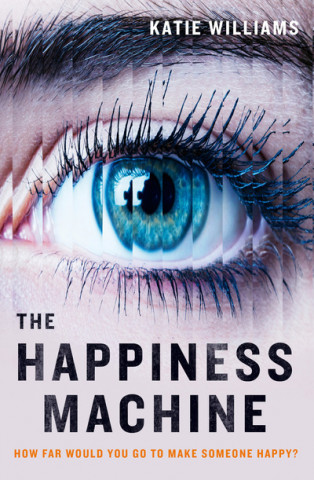 Kniha Happiness Machine Katie Williams