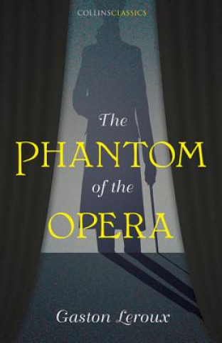 Carte Phantom of the Opera Gaston Leroux