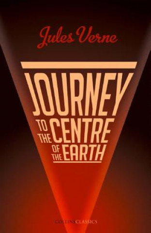 Könyv Journey to the Centre of the Earth Jules Verne