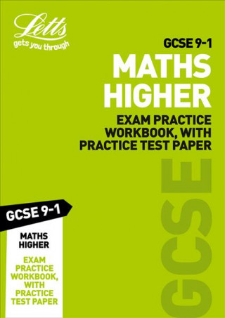 Könyv GCSE 9-1 Maths Higher Exam Practice Workbook, with Practice Test Paper Letts GCSE