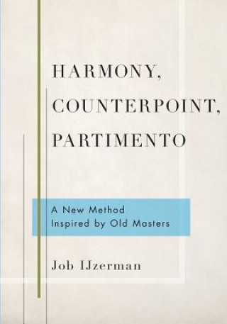 Книга Harmony, Counterpoint, Partimento Ijzerman