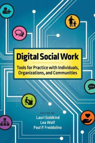 Knjiga Digital Social Work Lauri Goldkind