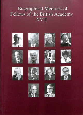 Kniha Biographical Memoirs of Fellows of the British Academy, XVII Ron Johnston Fba