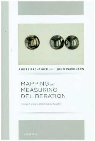 Kniha Mapping and Measuring Deliberation Bachtiger