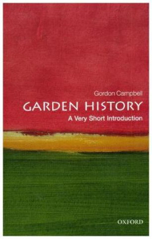 Kniha Garden History: A Very Short Introduction Campbell