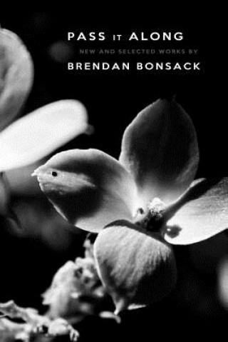 Knjiga Pass it Along BRENDAN BONSACK