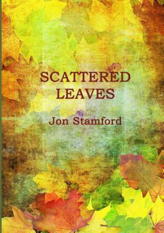 Buch Scattered Leaves JON STAMFORD