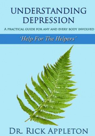 Book Understanding Depression RICK APPLETON