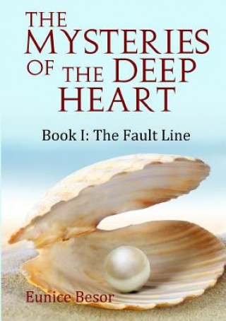 Kniha Mysteries of the Deep Heart Book I Eunice Besor