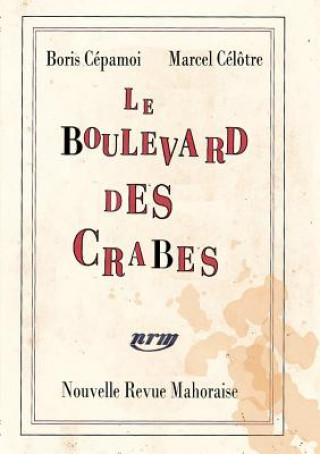 Kniha Boulevard des Crabes Boris Cepamoi